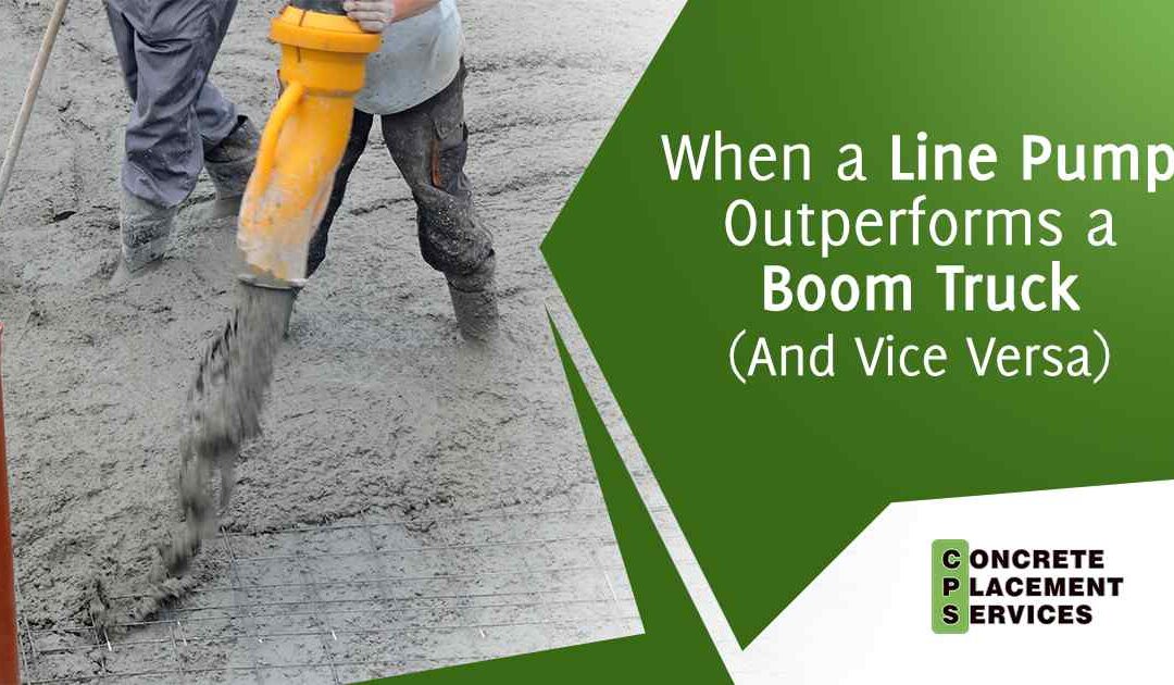 Line Pump vs Boom Truck: When a Line Pump Outperforms a Boom Truck (And Vice Versa)