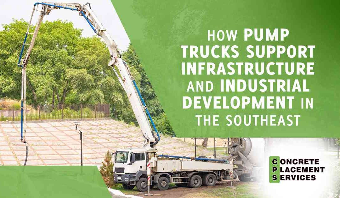 How Pump Trucks Support Infrastructure and Industrial Development in the Southeast 